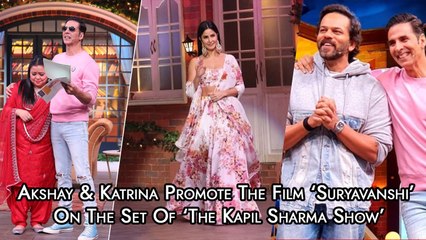 Akshay & Katrina Promote The Film ‘Suryavanshi’  On The Set Of ‘The Kapil Sharma Show’