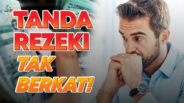 Patut la duit tak pernah cukup, hidup rasa gelisah... rupa-rupanya ini petanda hidup tak berkat!