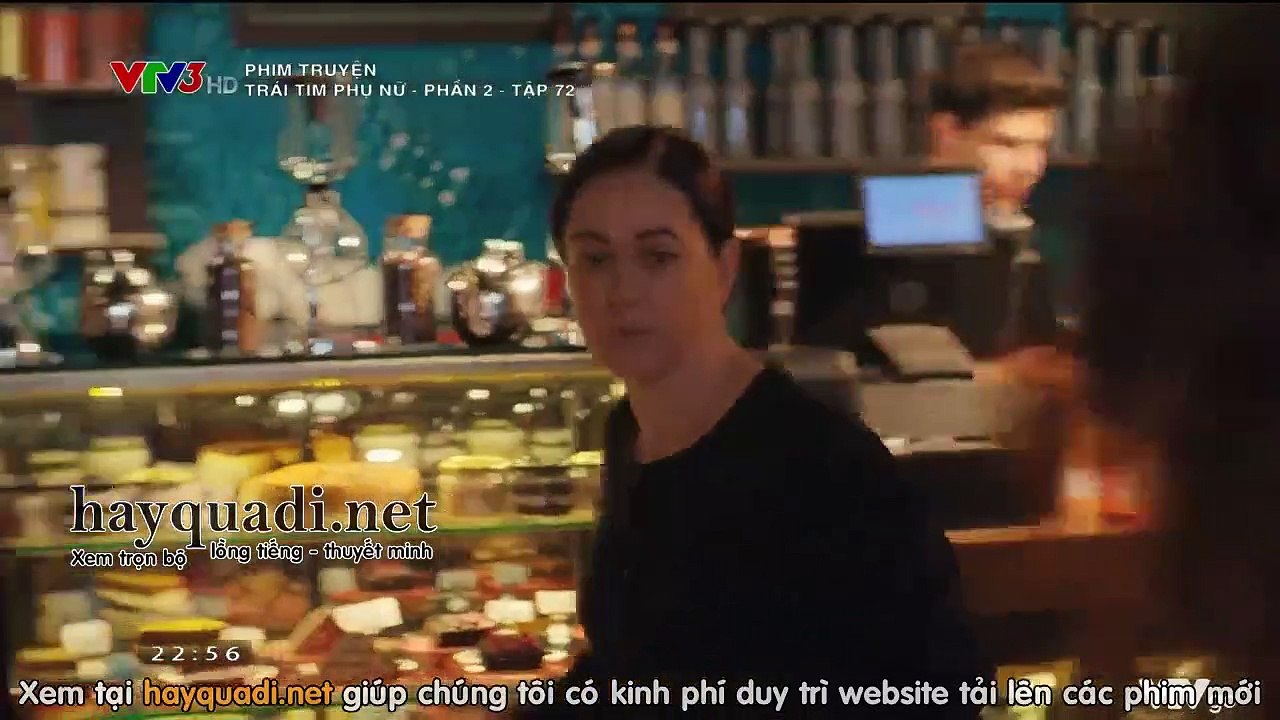Trái Tim Phụ Nữ Tập 72 - VTV3 Thuyết Minh tap 7...
