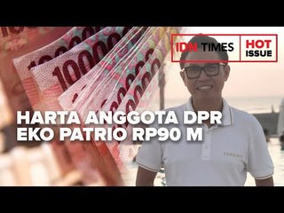 HARTA ANGGOTA DPR EKO PATRIO RP90 M, PUNYA MOBIL MEWAH HINGGA MURAH