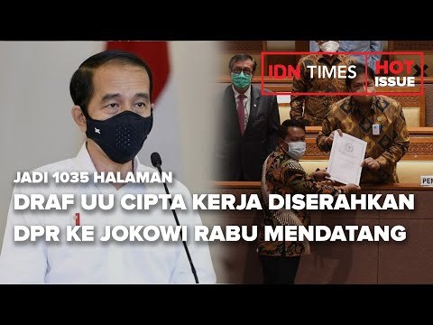 JADI 1035 HALAMAN, DRAF UU CIPTA KERJA DISERAHKAN DPR KE JOKOWI RABU