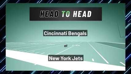 Cincinnati Bengals at New York Jets: Over/Under