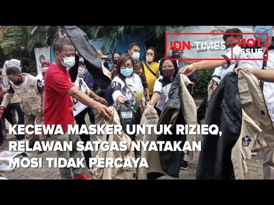 KECEWA MASKER UNTUK RIZIEQ, RELAWAN SATGAS NYATAKAN MOSI TIDAK PERCAYA