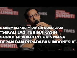 NADIEM MAKARIM DIHARI GURU "TERIMA KASIH TELAH MENJADI PELUKIS MASA DEPAN"