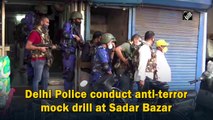 Delhi Police conduct anti-terror mock drill at Sadar Bazar
