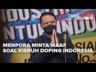 MENPORA & LADI MINTA MAAF SOAL KISRUH DOPING INDONESIA