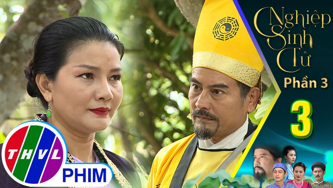 Nghiệp sinh tử - Phần 3 | Tập 3[2]: Đạo sĩ đòi thù lao cho thuật đổi dung là phân nửa gia sản họ Đào