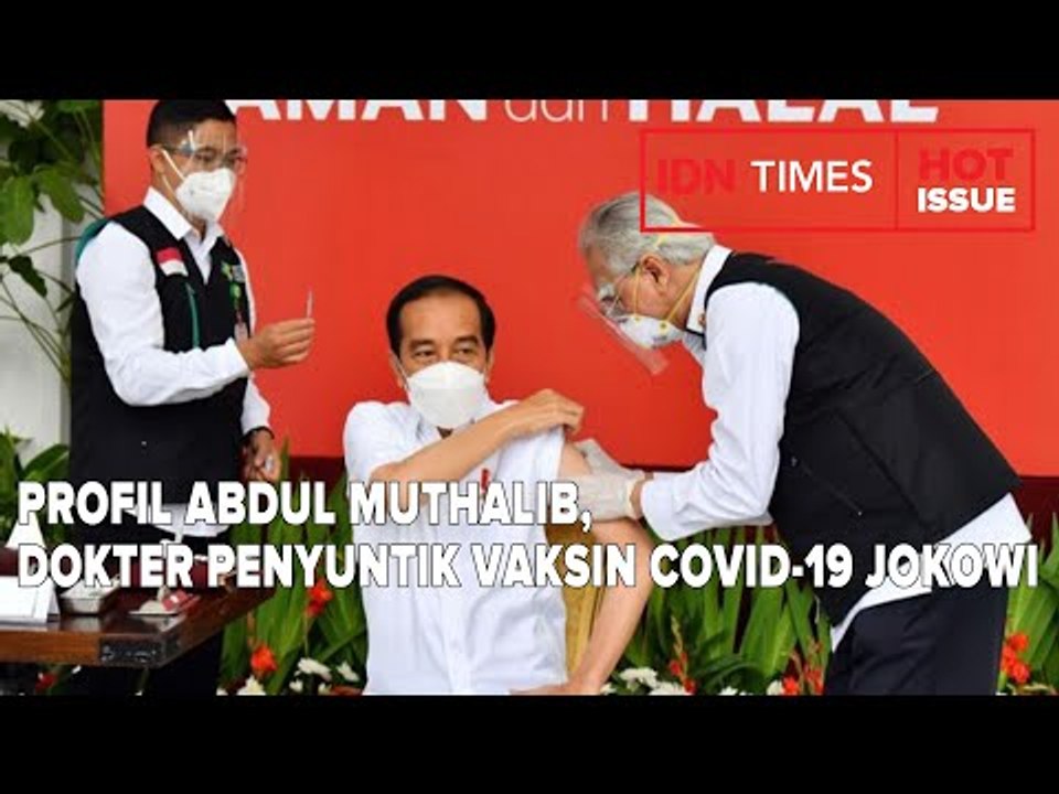 PROFIL ABDUL MUTHALIB, DOKTER PENYUNTIK VAKSIN COVID-19 JOKOWI