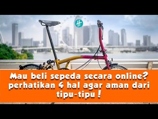Mau beli sepeda secara online? perhatikan 4 hal agar aman dari tipu-tipu!
