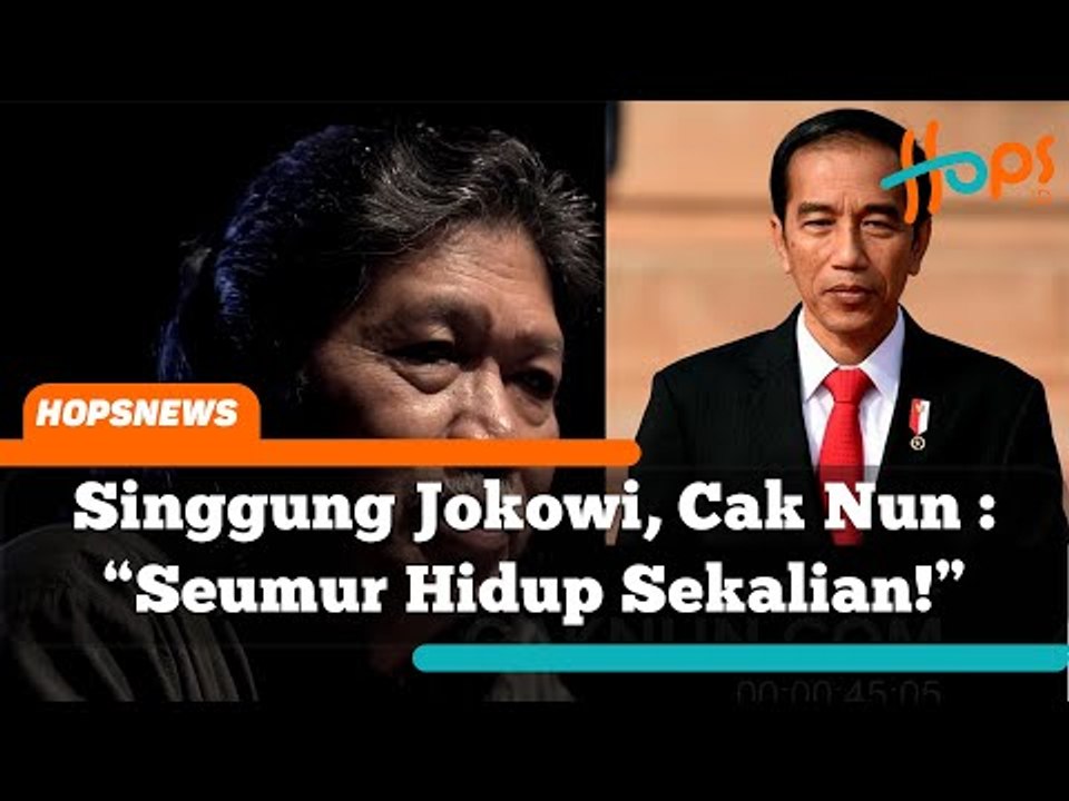 Singgung Jokowi, Cak Nun : "Jangan cuma 3 periode, seumur hidup sekalian"