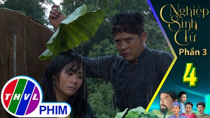 Nghiệp sinh tử - Phần 3 | Tập 4[4]: Thu Hạnh sốc đến mức đổ bệnh khi thấy dung mạo xa lạ của mình