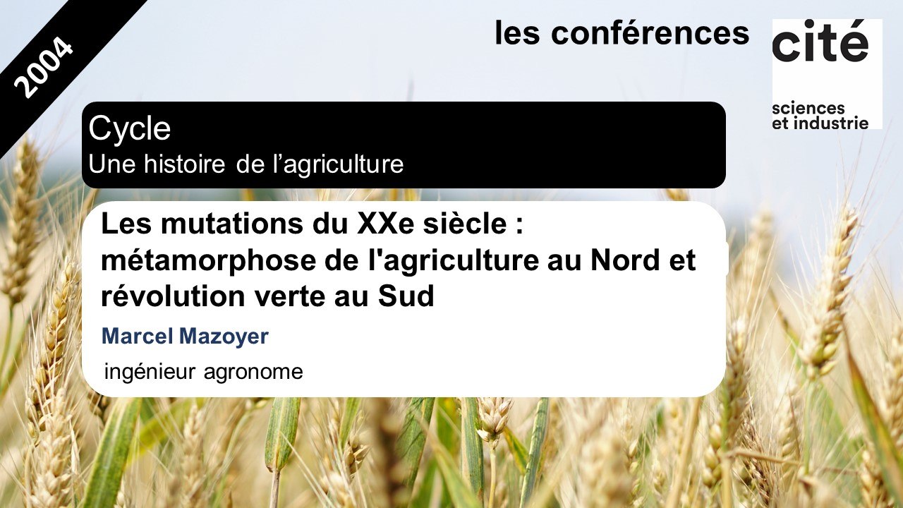 Les mutations du XXe siècle : métamorphose au Nord et révolution verte au Sud