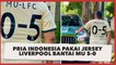 Viral Pria Indonesia Pakai Jersey Liverpool Bantai MU 5-0, Ternyata Ini Sosoknya