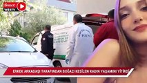 Denizli’de kadın cinayeti: Boğazı kesilerek öldürüldü
