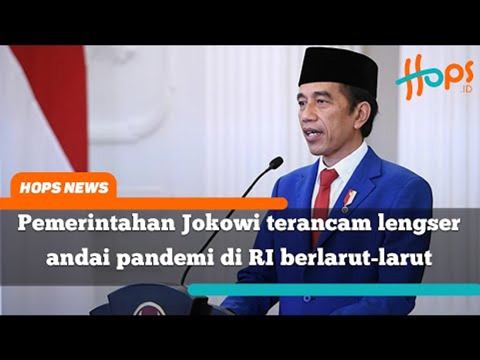 Pemerintahan Jokowi terancam lengser andai pandemi di RI berlarut-larut