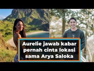Aurelie jawab kabar pernah cinta lokasi sama Arya Saloka