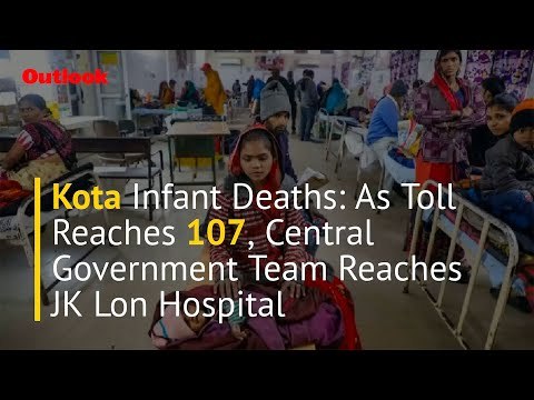 Kota Infant Deaths: Toll Reaches 107; Central Govt Team Visits JK Lon Hospital