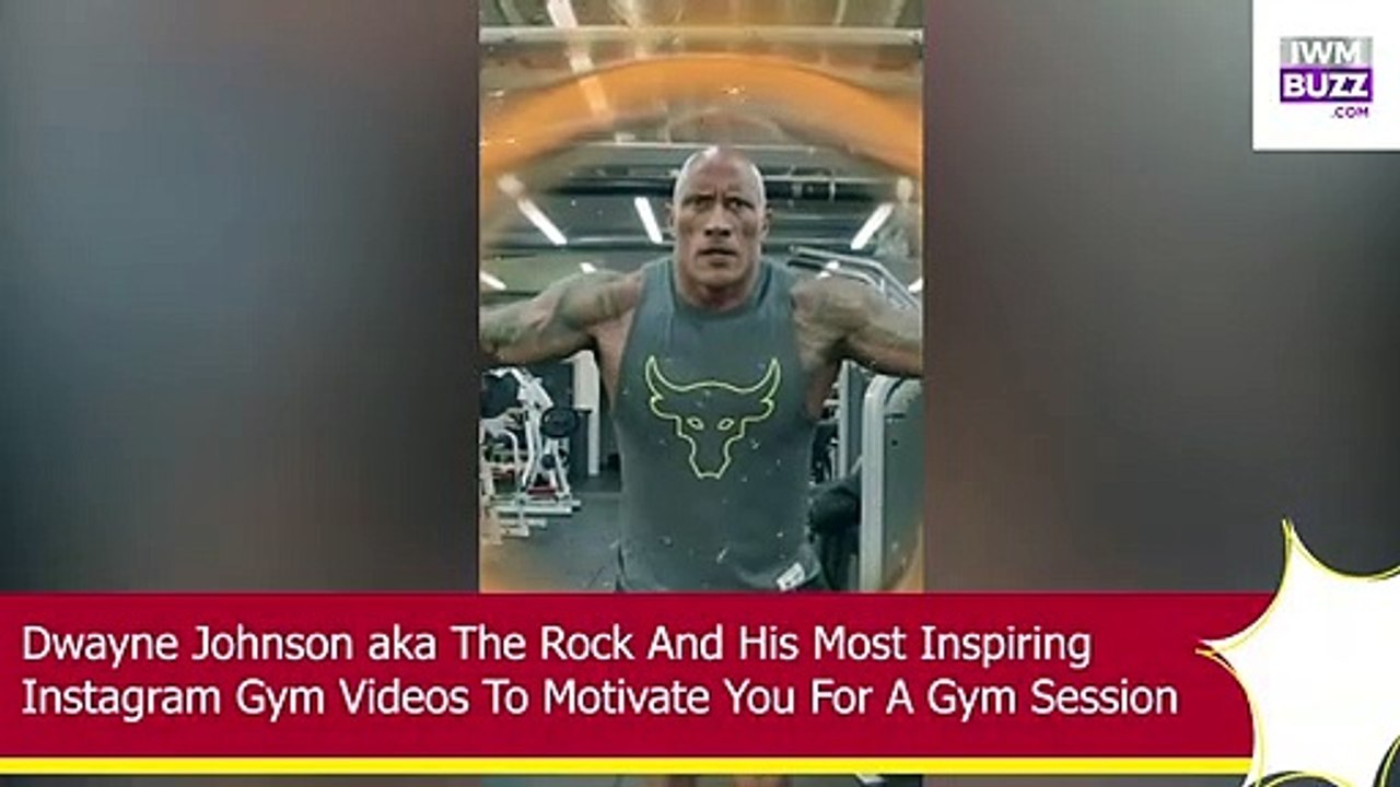 Dwayne Johnson aka The Rock And His Most Inspiring Instagram Gym Videos To Motivate You For A Gym