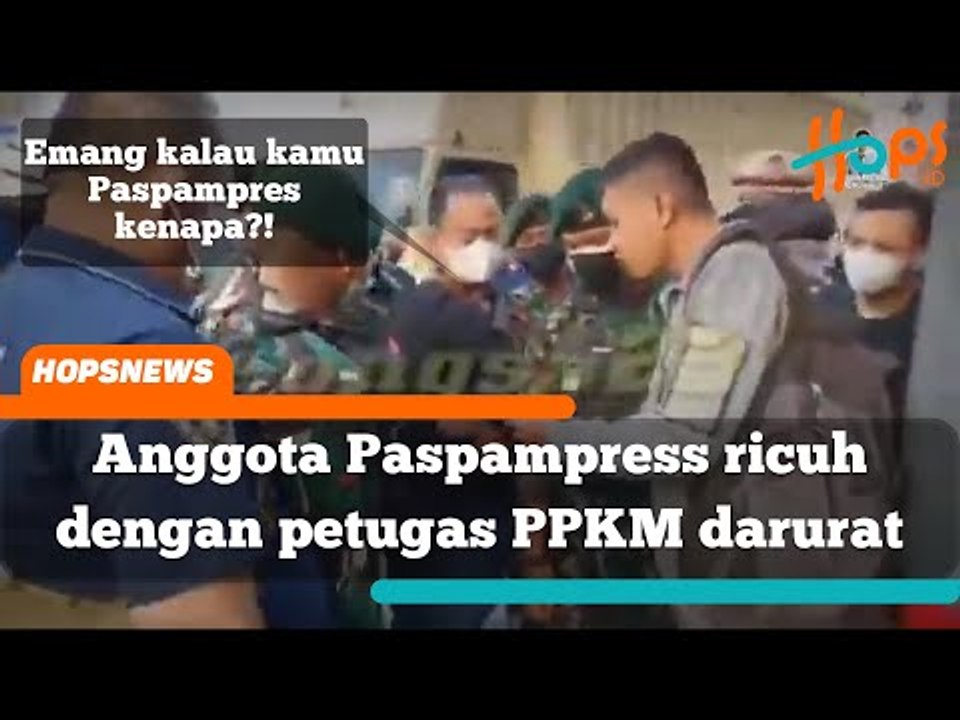 Anggota Paspampres ricuh dengan petugas PPKM darurat