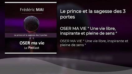 Le prince et la sagesse des 3 portes (Conte de développement personnel)