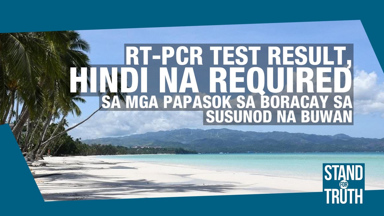 RT-PCR test result, hindi na required sa Boracay sa susunod na buwan | Stand for Truth