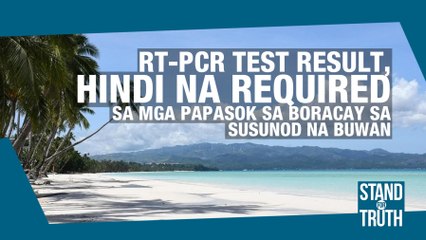 RT-PCR test result, hindi na required sa Boracay sa susunod na buwan | Stand for Truth