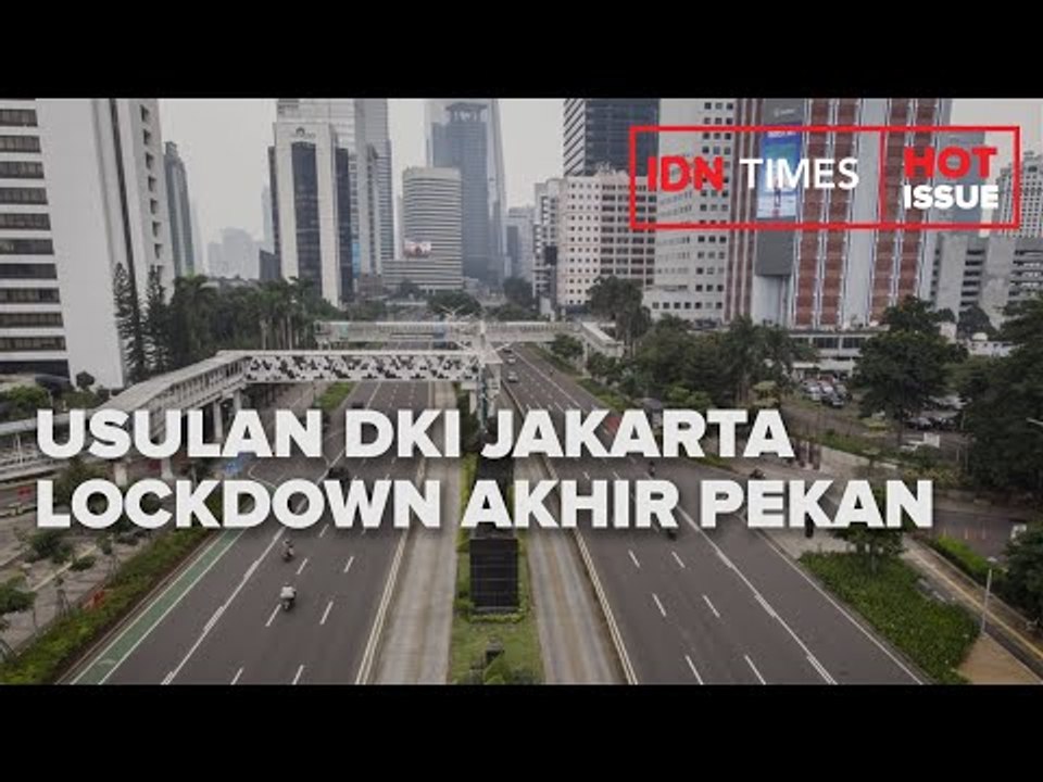 USULAN DKI LOCKDOWN AKHIR PEKAN, WAGUB RIZA PATRIA : ITU AKAN DIKAJI
