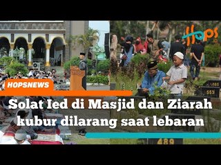 Solat Ied di Masjid dilarang, Idul Fitri warga Jakarta bakal terulang seperti tahun 2020