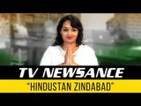 TV Newsance Episode 8: Hindustan Zindabad