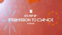 BTS POP UP PERMISSION TO DANCE IN SEOUL   PHOTOS!