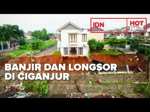 LONGSOR DAN BANJIR DI CIGANJUR SISAKAN LUMPUR DAN GENANGAN