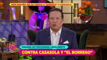 ¿Pepe Magaña procederá legalmente contra El Borrego Nava y Casasola?