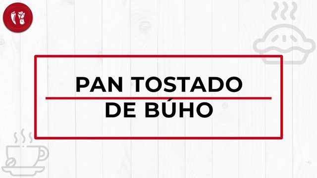 Pan tostado de búho | Receta fácil internacional | Directo al Paladar México