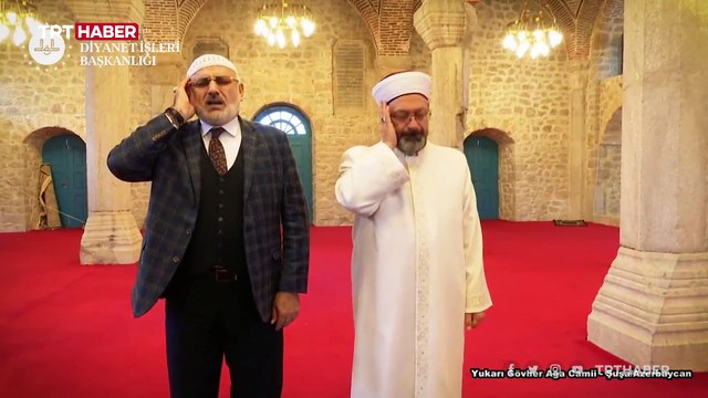 Diyanet İşleri Başkanı Erbaş Şuşa'da ezan okudu