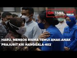 HARU, MENSOS RISMA TEMUI ANAK ANAK PRAJURIT KRI NANGGALA 402