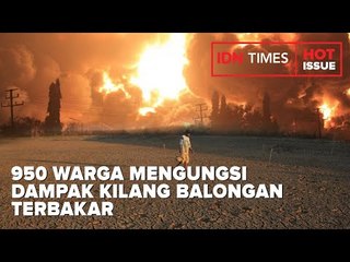 950 WARGA MENGUNGSI DAMPAK KILANG BALONGAN TERBAKAR