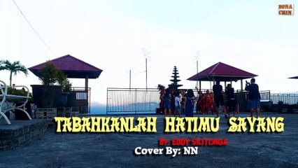 TEMBANG KENANGAN - TABAHKANLAH HATIMU SAYANG
