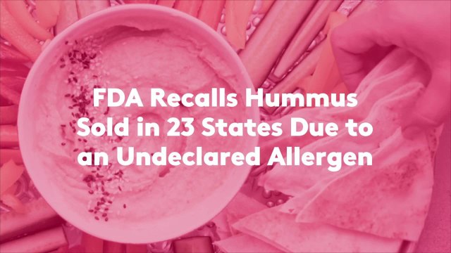 FDA Recalls Hummus Sold in 23 States Due to an Undeclared Allergen