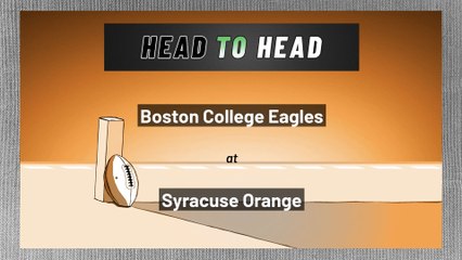 Boston College Eagles at Syracuse Orange: Over/Under