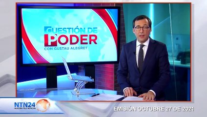 CAPSULA CUESTION DE PODER 27 DE OCTUBRE  2021