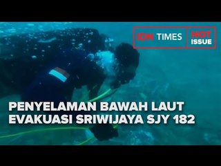 PENYELAMAN BAWAH LAUT EVAKUASI SRIWIJAYA SJY 182