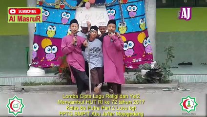 Lomba Cipta Lagu Religi dan Yel2 Kelas 8a Putra Part 2 Lucu bgt Menyambut HUT RI ke 72 tahun 2017 PP