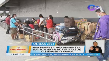 Mga pauwi sa mga probinsya, naiipon na sa North Harbor Passenger Terminal | BT