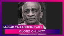 Sardar Vallabhbhai Patel Quotes on Unity: Celebrate National Unity Day With Inspirational Sayings