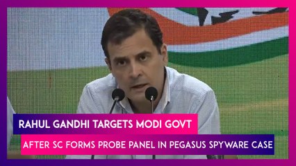 Rahul Gandhi Targets Modi Govt After Supreme Court Forms Probe Panel In Pegasus Spyware Case, Says ‘PM Not Above Nation’