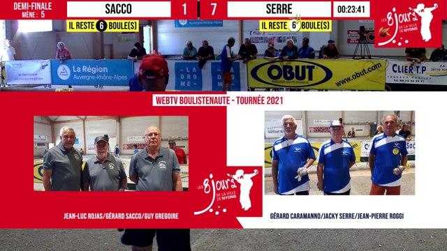 Demi-Finale SACCO vs SERRE : National à pétanque vétérans de Nyons 2021