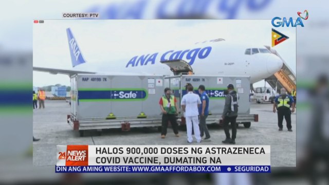 Halos 900,000 doses ng AstraZeneca COVID vaccine, dumating na | 24 Oras News Alert