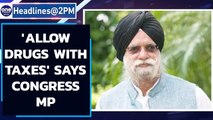 Congress MP KTS Tulsi says “Allow drugs to be used with Taxes” | Oneindia News