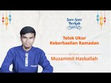 Sore-Sore Berkah Eps.15 Bersama Muzammil Hasballah: Tolok Ukur Keberhasilan Ramadan