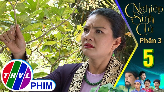Nghiệp sinh tử - Phần 3 | Tập 5[5]: Bà Đào bày mưu hại chồng khi biết mình chỉ được coi là vú nuôi